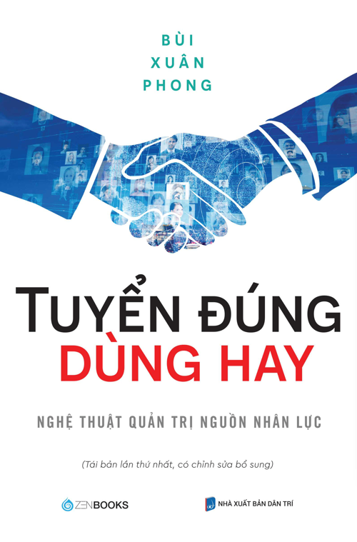 Tuyển đúng dùng hay - Bùi Xuân Phong - 2022 - Zenbooks