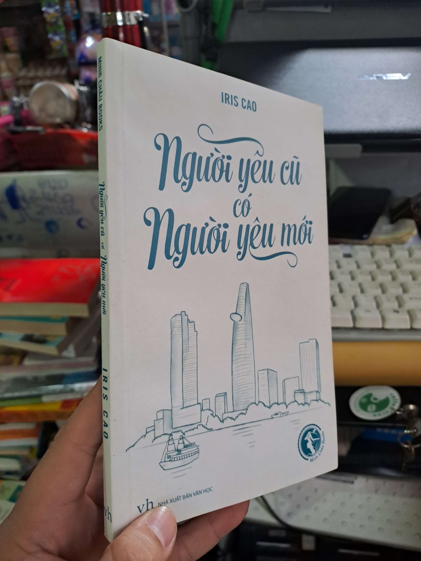 Người yêu cũ có người yêu mới - Iris Cao VĂN HỌC HCM1008