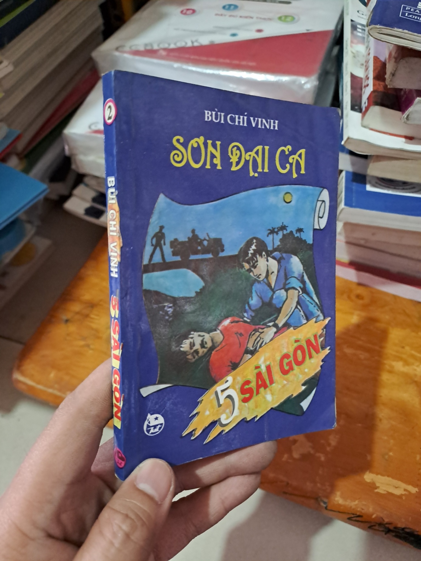 Ngũ quái sài gòn tập 2: Sơn đại ca truyện chữ ố vàng 1997 HCM0808 Văn học Việt Nam (NSX)