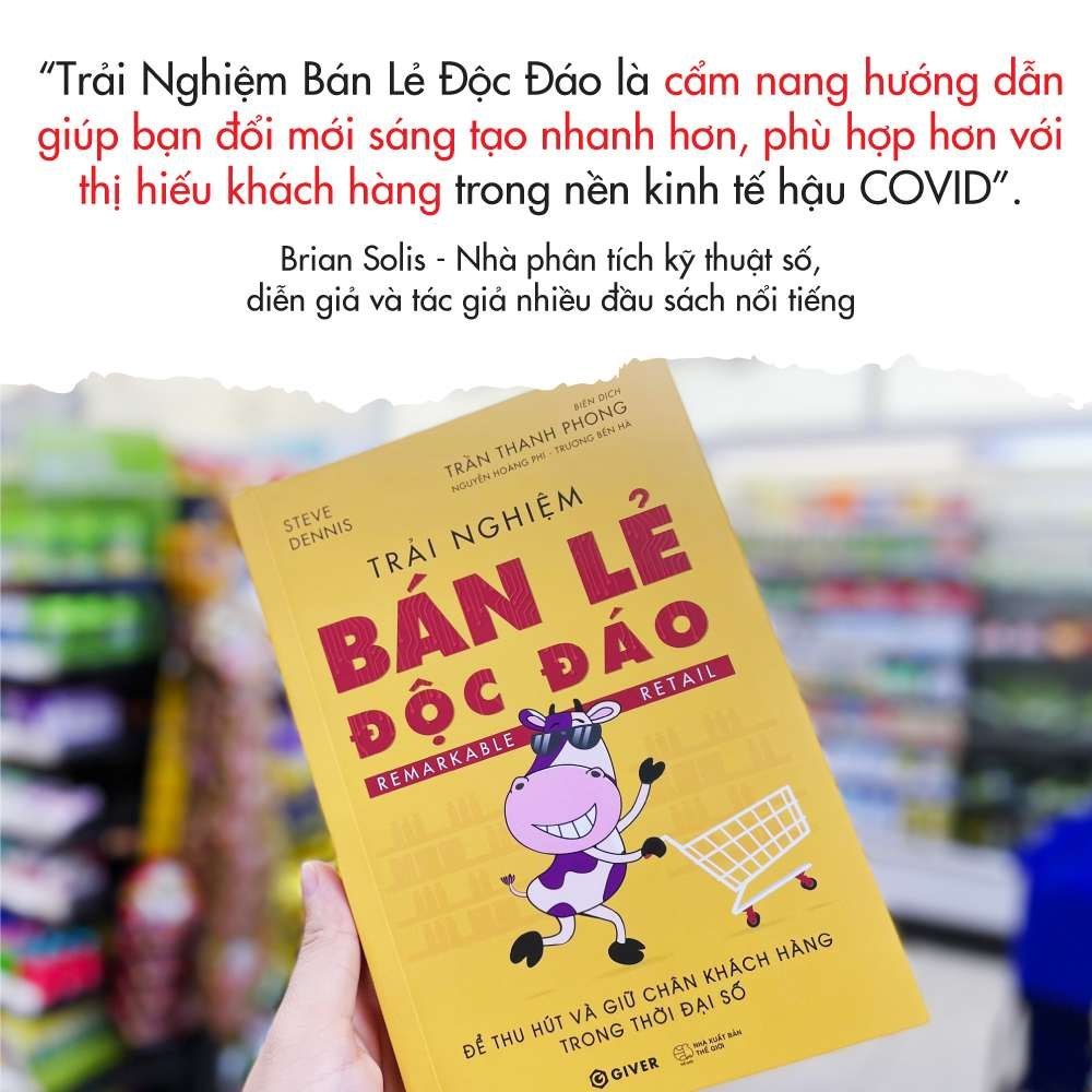 Trải Nghiệm Bán Lẻ Độc Đáo - Steve Dennis - GIVER BOOKS - MARKETING KINH DOANH