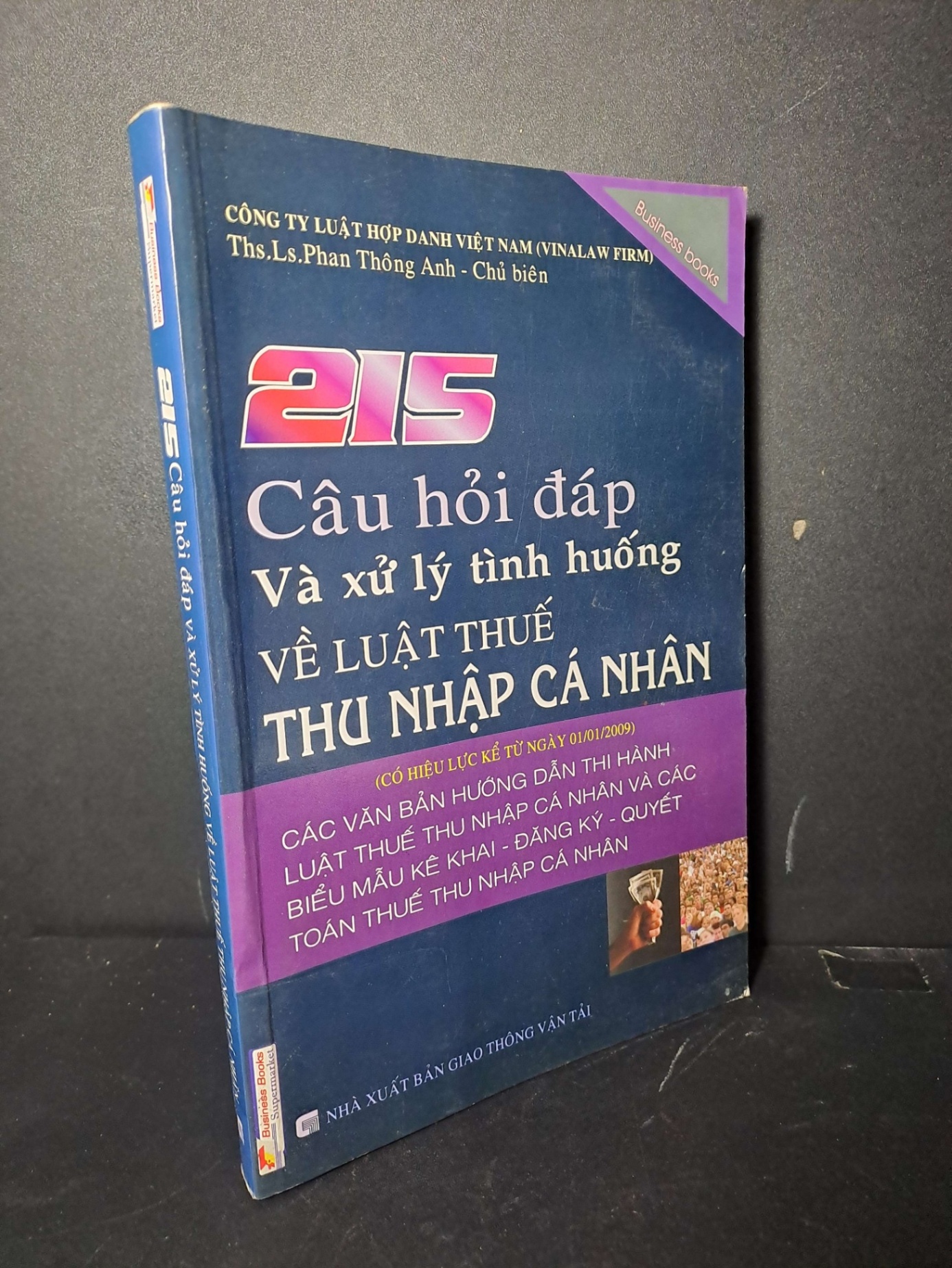 215 câu hỏi đáp và xử lý tình huống về luật thuế thu nhập cá nhân - Phan Thông Anh - 2009 mới 80% ố ẫm - GIÁO TRÌNH, CHUYÊN MÔN - HCM0111 (NSX)