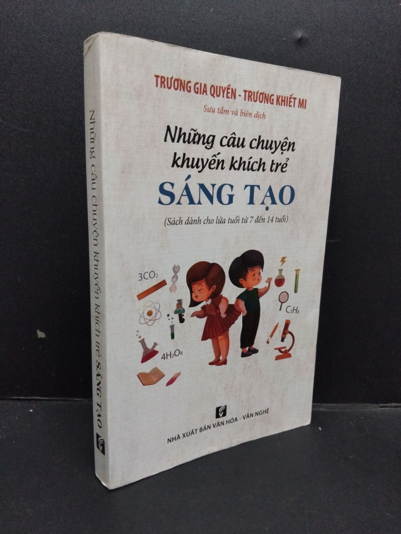 Những câu chuyện khuyến khích trẻ học tập (dành cho lứa tuổi từ 7 đến 14 tuổi) mới 70% ố nặng 2016 HCM1008 Trương Gia Quyền - Trương Khiết Mi MẸ VÀ BÉ (NSX)