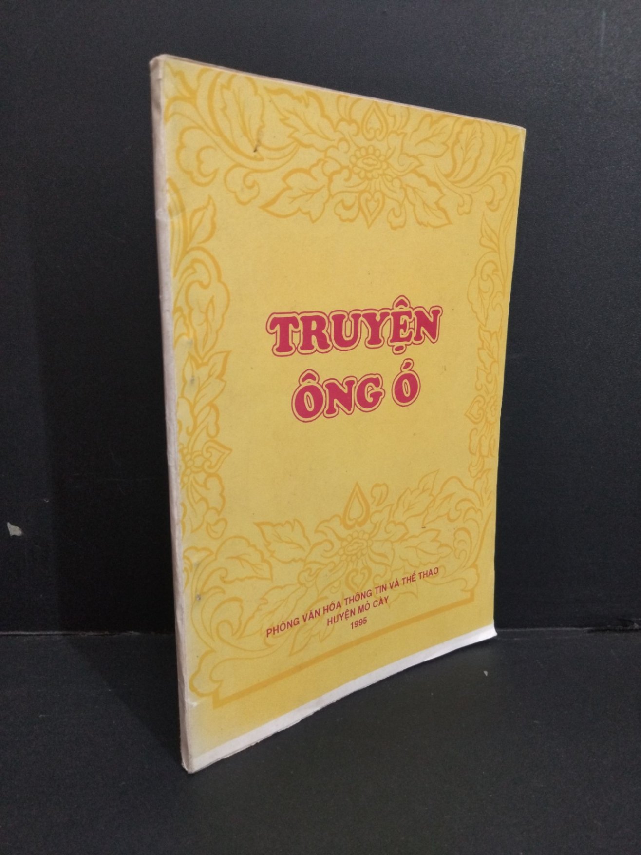 Truyện ông ó mới 80% bẩn bìa, ố vàng 1995 HCM2811 Phương Thảo - Bạch Liên VĂN HỌC (NSX)