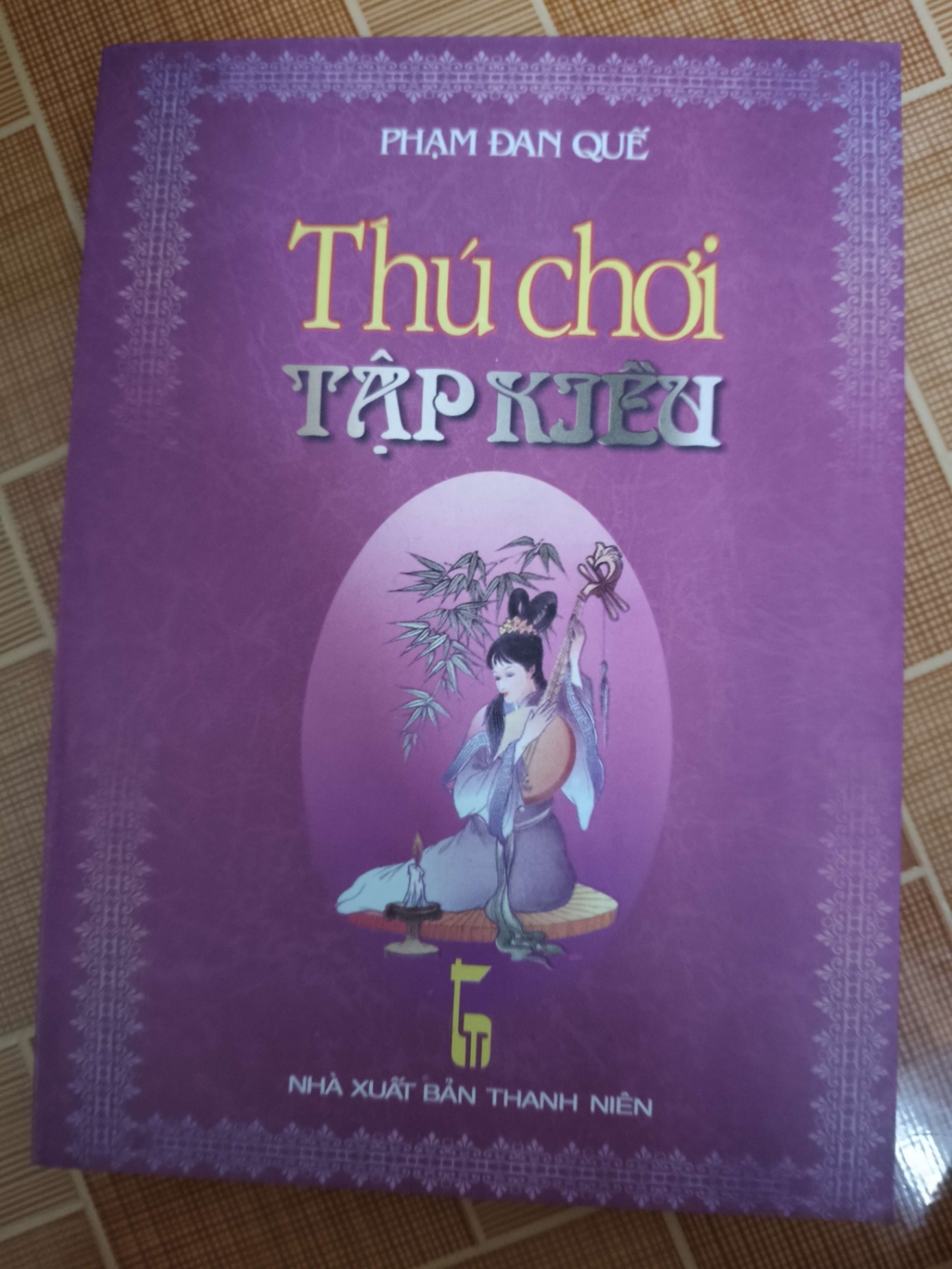 Thú chơi tập Kiều - 2004 - 357 trang - LỊCH SỬ - CHÍNH TRỊ - TRIẾT HỌC - ANTQ2911-41