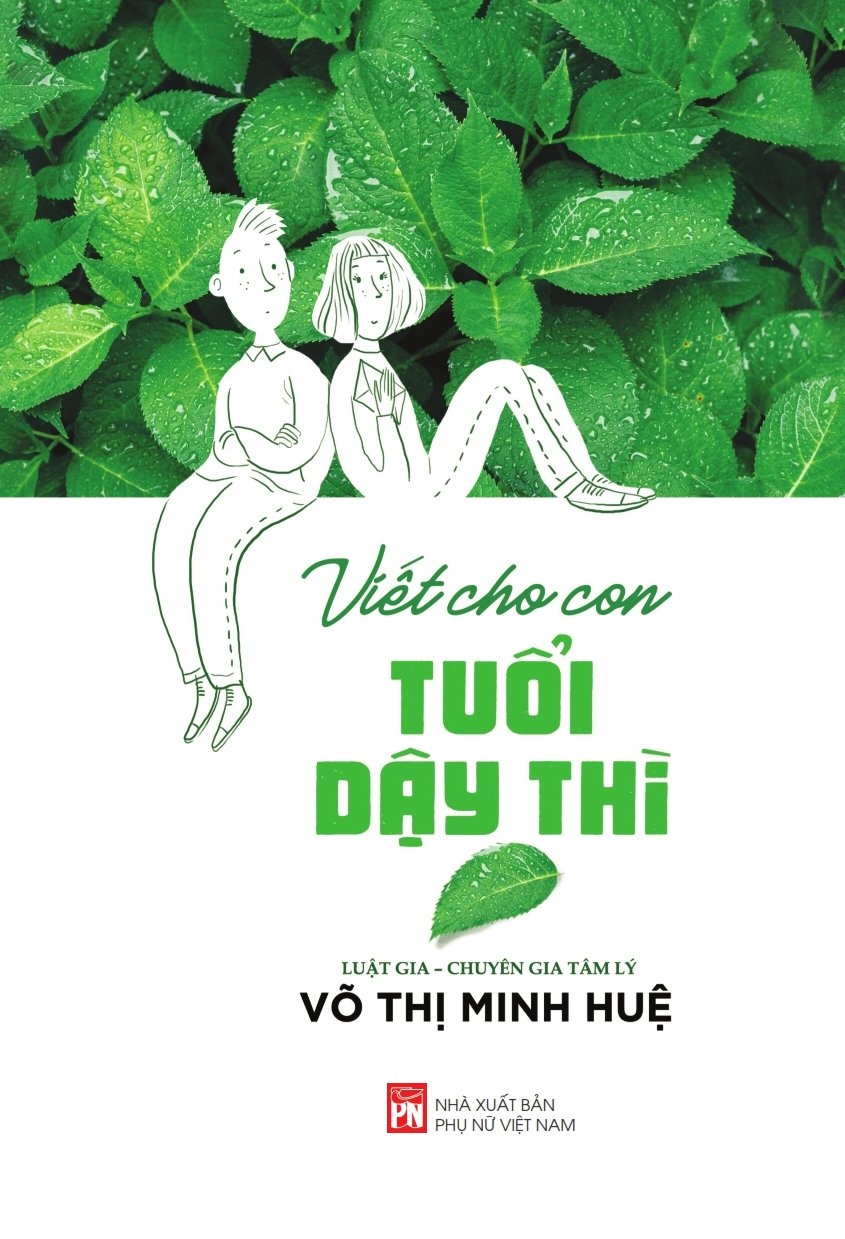 Viết cho con tuổi dậy thì,Pnu,56 - Võ Thị Minh Huệ - Q1/2021 - TÂM LÝ GIÁO DỤC