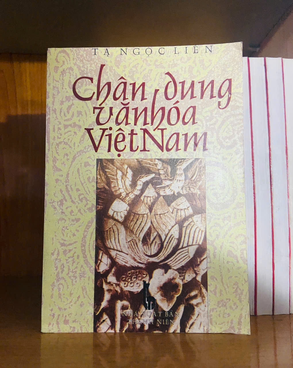 Chân dung văn hóa Việt Nam / Tạ Ngọc Liên KHOA HỌC ĐỜI SỐNG VAVO1301