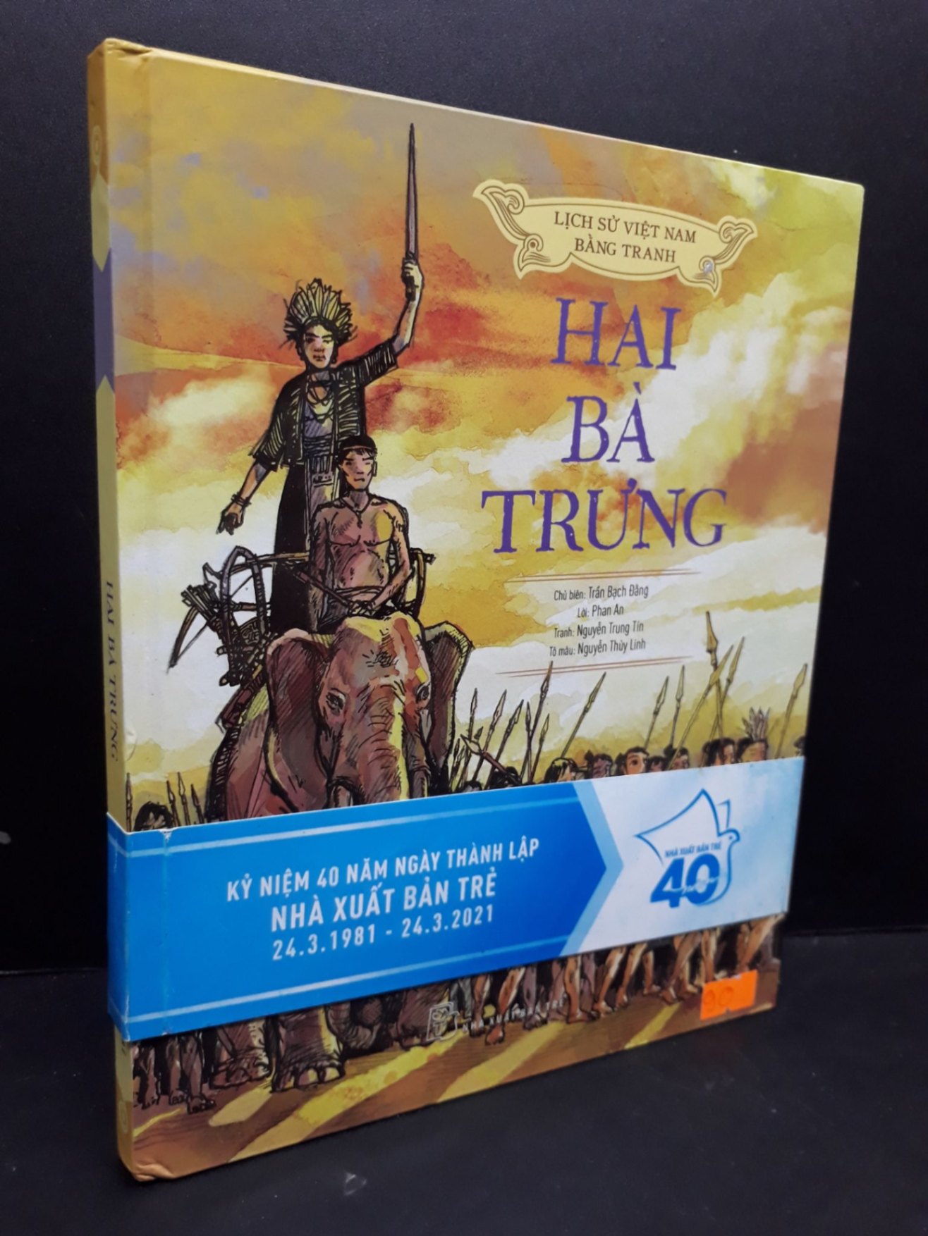 Hai Bà Trưng - Lịch sử Việt Nam bằng tranh (bìa cứng) mới 90% bẩn nhẹ 2021 HCM2809 Trần Bạch Đằng LỊCH SỬ - CHÍNH TRỊ - TRIẾT HỌC (NSX)