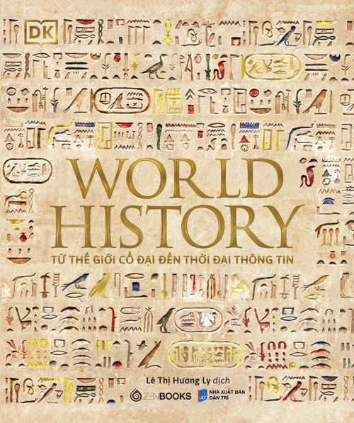 World History - Lịch Sử Thế Giới - Philip Parker - 2023 - Zenbooks
