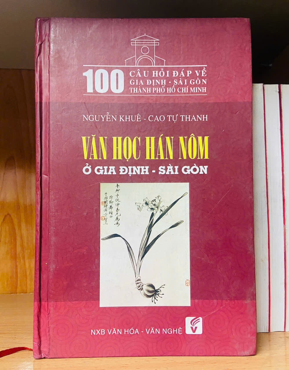 Văn học Hán Nôm ở Gia Định - Sài Gòn - Nguyễn Khuê ; Cao Tự Thanh - KHOA HỌC ĐỜI SỐNG - VAVO2911-272