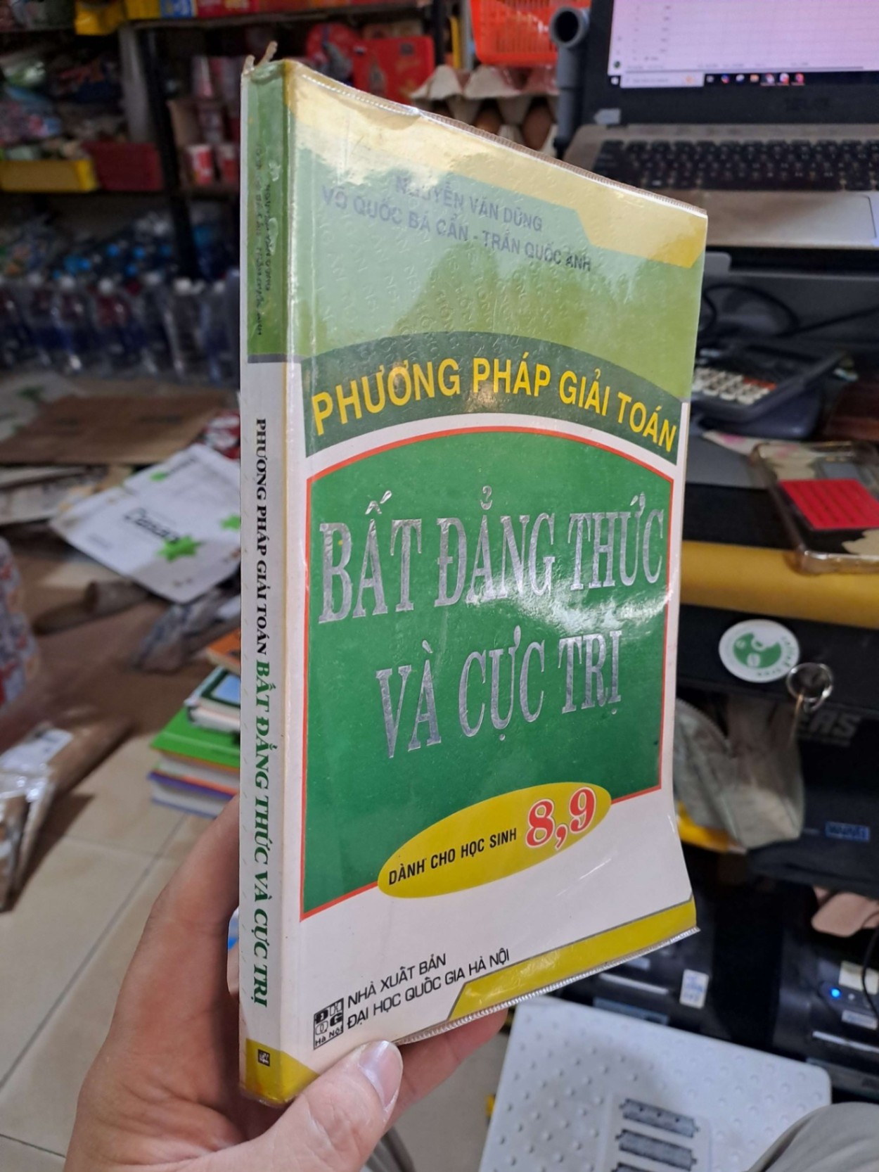 Phương Pháp Giải Toán - Bất Đẳng Thức Và Cực Trị Dành Cho Lớp 8,9 - Nguyễn Văn Dũng, Võ Quấc Bá Cẩn, Trần Quốc Anh - 2011 mới 80% ố - SÁCH ĐỒNG GIÁ 19K - HCM3012