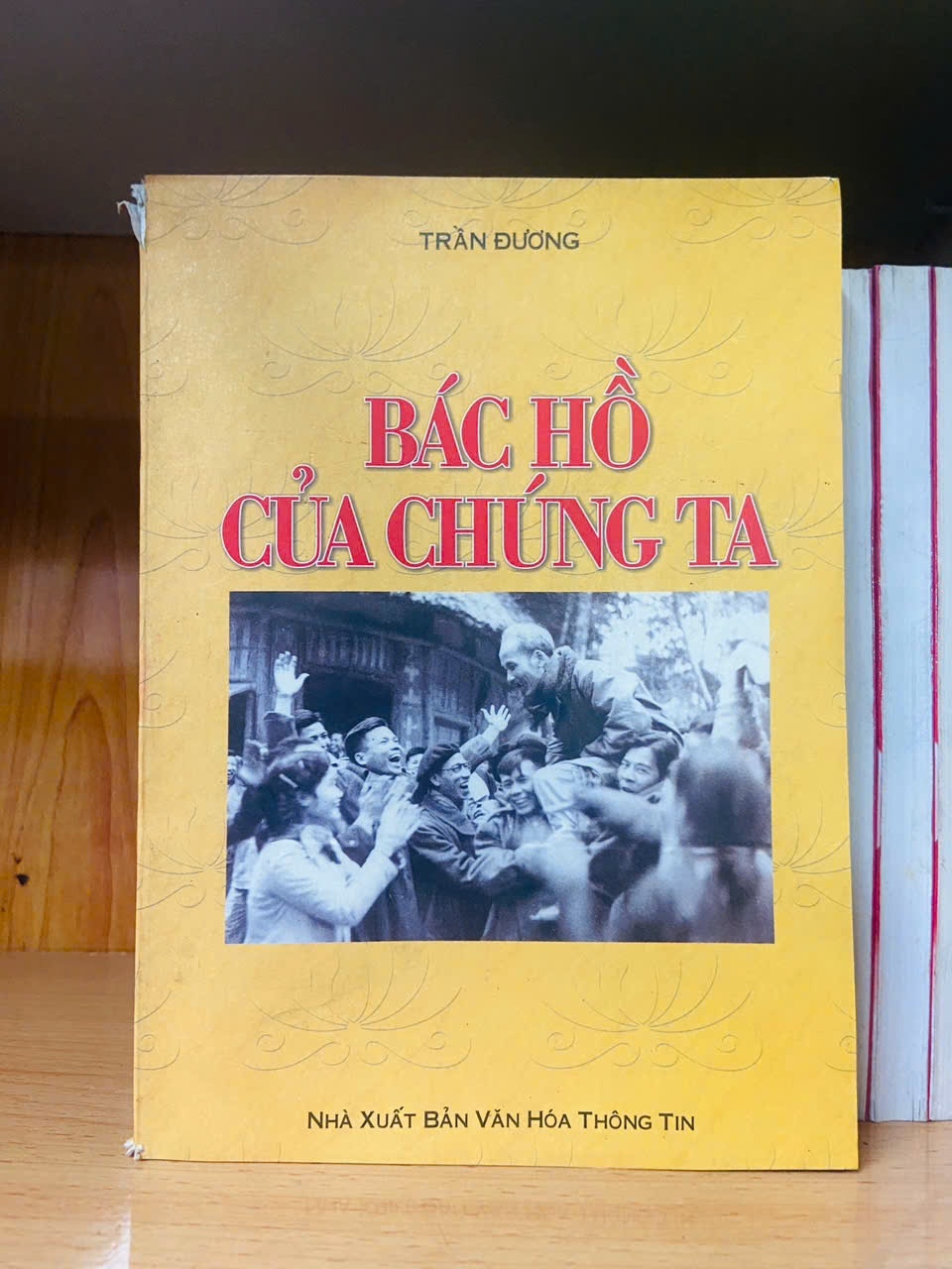 Bác Hồ của chúng ta - Trần Đương - VĂN HỌC - VAVO1211