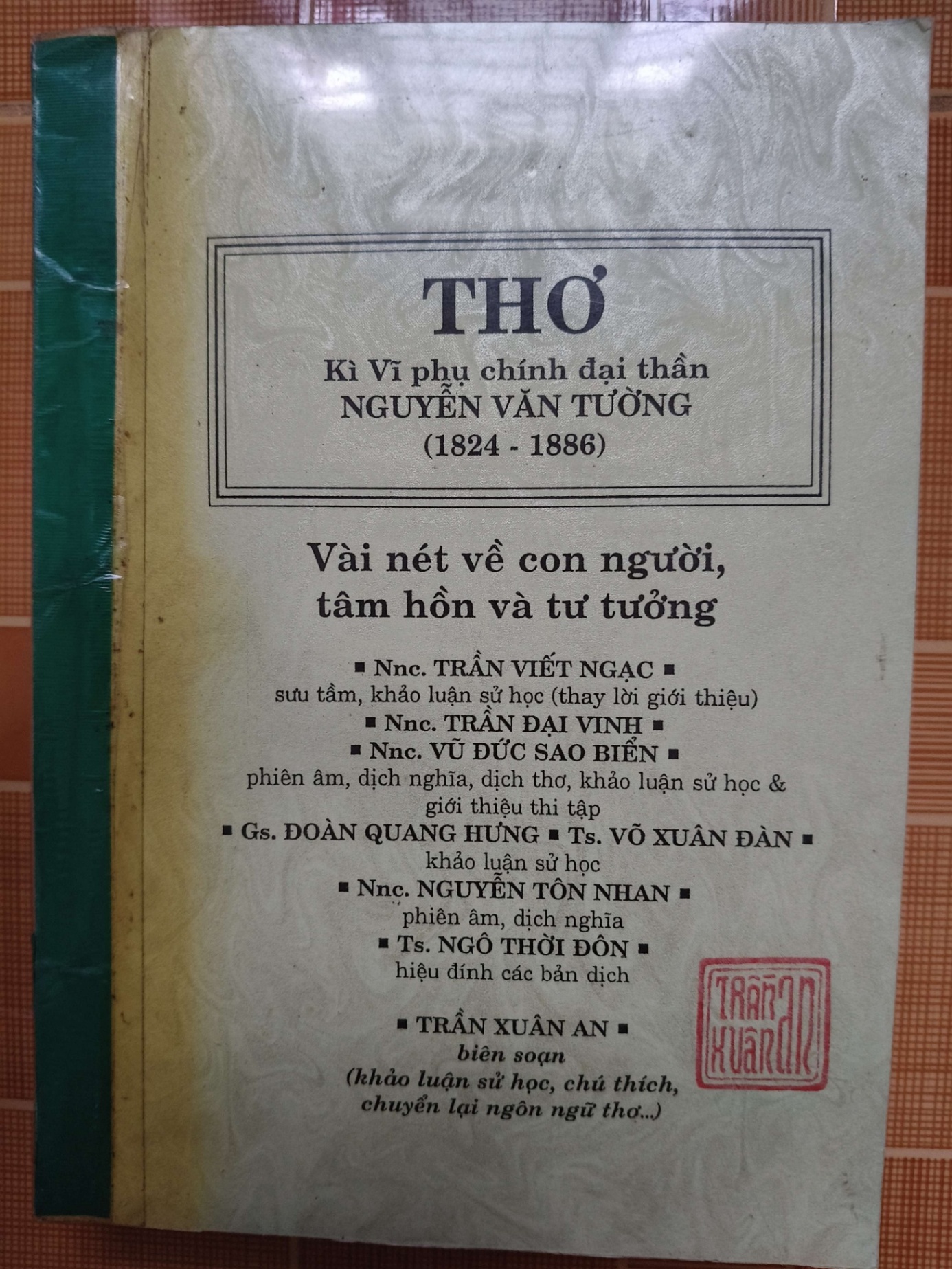Photo Thơ Kỳ Vĩ đại thần Nguyễn Văn Tường N19 - 558 trang LỊCH SỬ - CHÍNH TRỊ - TRIẾT HỌC ANTQ2012-214