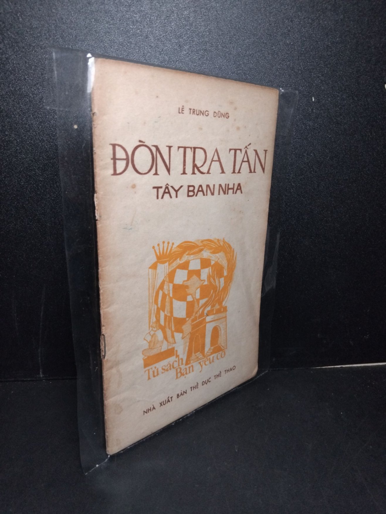 Đòn tra tấn Tây Ban Nha mới 70% bẩn bìa, ố vàng, tróc gáy nhẹ Lê Trung Dũng HCM2603 GIÁO TRÌNH, CHUYÊN MÔN (NSX)