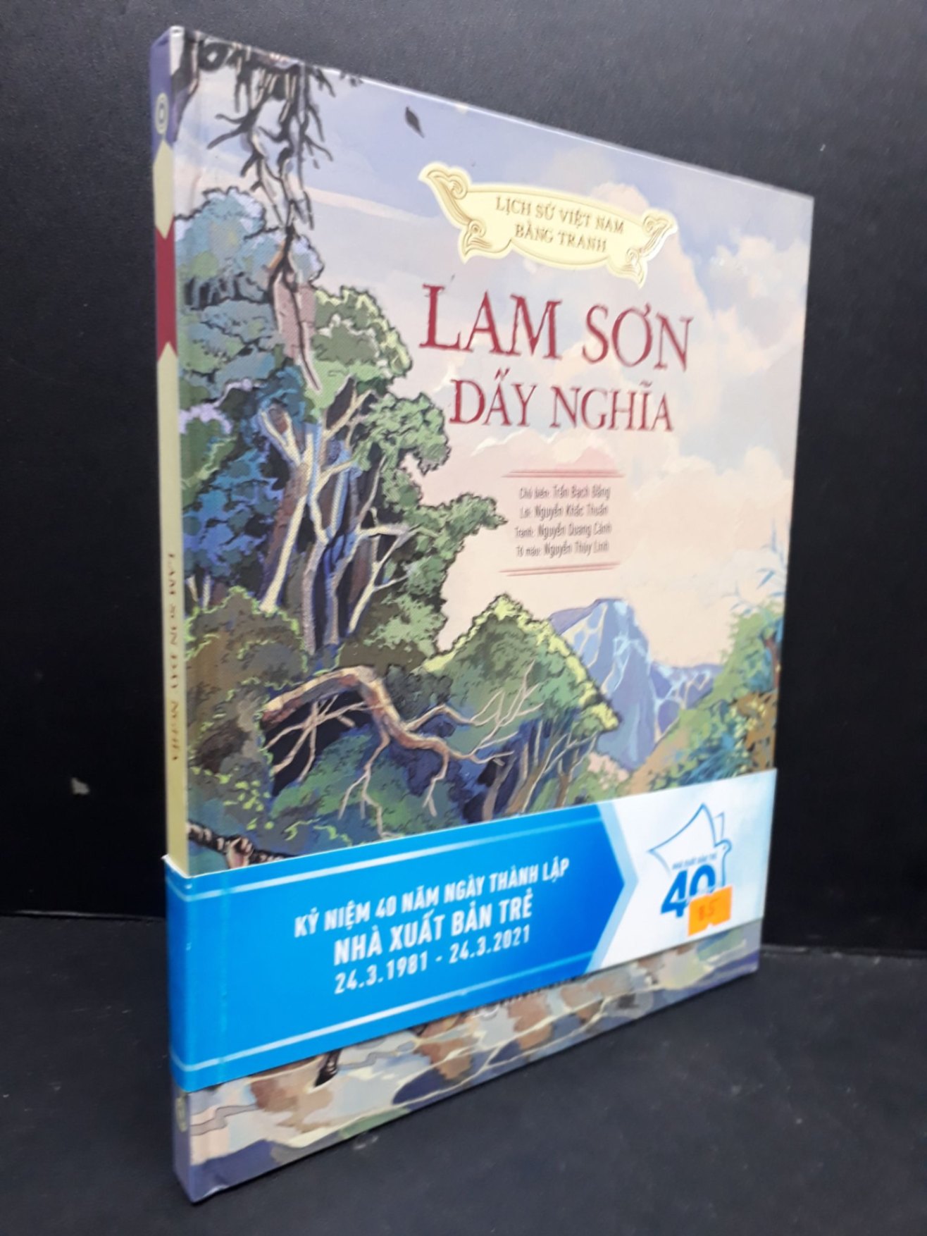 Lam Sơn Dấy Nghĩa - Lịch sử Việt Nam bằng tranh (bìa cứng) mới 90% bẩn nhẹ 2021 HCM2809 Trần Bạch Đằng LỊCH SỬ - CHÍNH TRỊ - TRIẾT HỌC (NSX)
