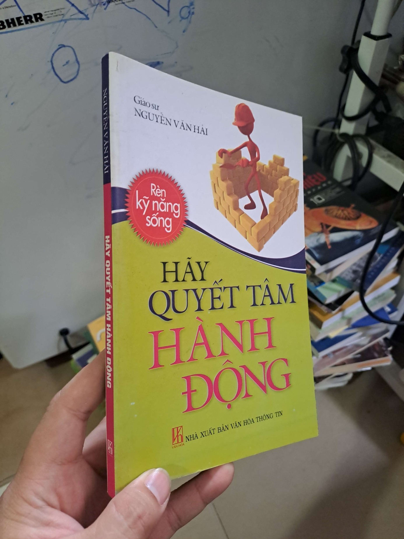 Hãy quyết tâm hành động - Nguyễn Văn Hải KỸ NĂNG HCM0910 (NSX)