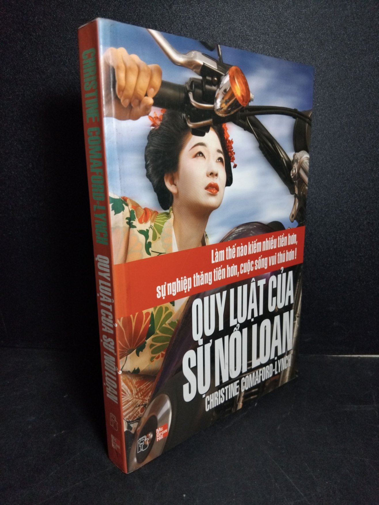 Quy luật của sự nổi loạn mới 90% ố nhẹ 2008 HCM1001 Christine Comaford-Lynch KỸ NĂNG (NSX)