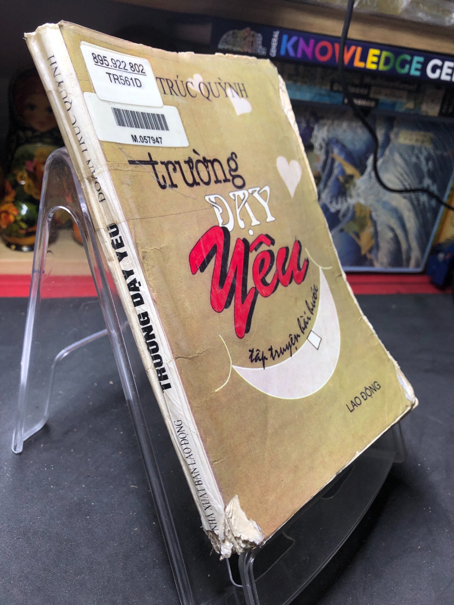 Trường dạy yêu 1998 mới 50% ố bẩn bụng xấu Đoàn Trúc Quỳnh HPB0906 SÁCH VĂN HỌC (NSX)