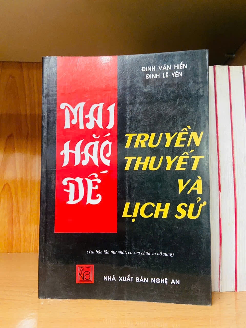 Mai Hắc Đế truyền thuyết và lịch sử / Đinh Văn Hiển ; Đinh Lê Yên LỊCH SỬ - CHÍNH TRỊ - TRIẾT HỌC VAVO1301