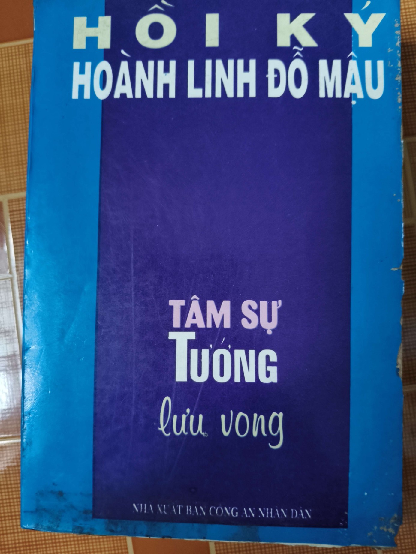 Hồi ký Hoành Linh Đỗ Mậu TÂM SỰ TƯỚNG LƯU VONG - 1995 - 615 trang - LỊCH SỬ - CHÍNH TRỊ - TRIẾT HỌC - SLSCTNBGNSLSCTANTQ3112-147