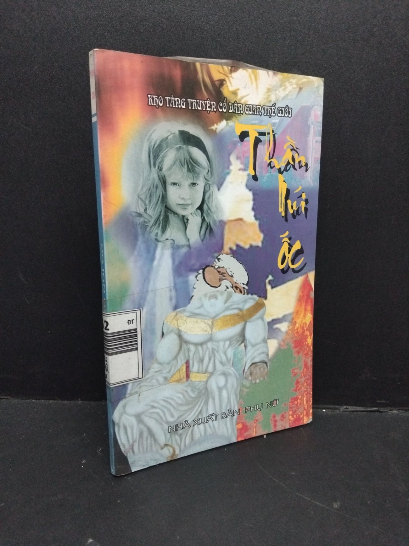 Thần núi ốc mới 70% ố có dấu mộc ẩm nhẹ 2004 HCM2809 VĂN HỌC (NSX)