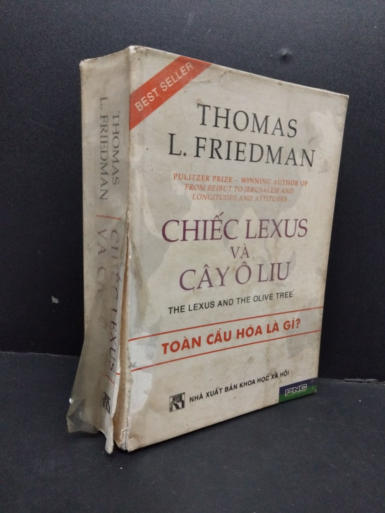 Chiếc Lexus và Cây Ô Liu mới 70% ố rách bìa có viết tên trang đầu 2005 HCM1008 Thomas L. Friedman VĂN HỌC (NSX)
