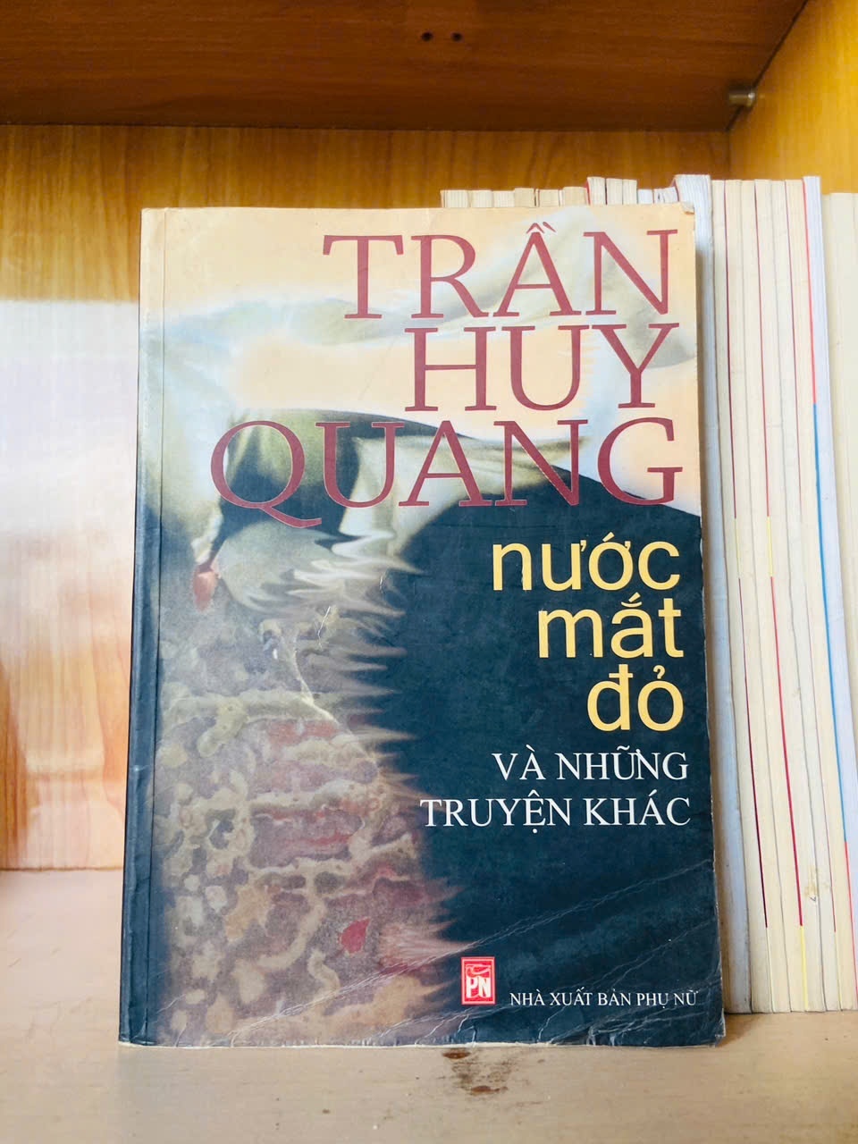 Nước mắt đỏ và những truyện khác / Trần Huy Quang - - VĂN HỌC - VAVO3012