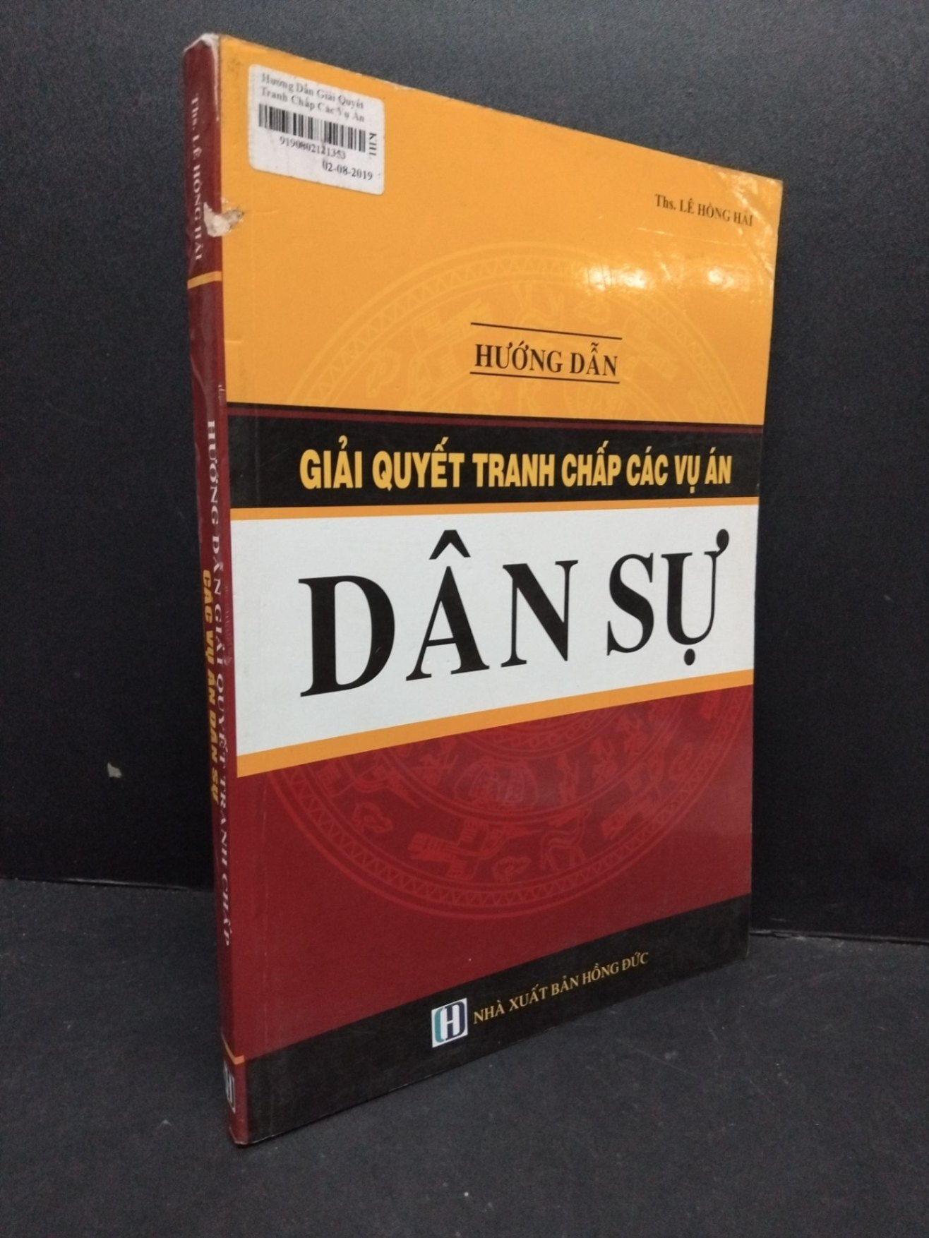 Hướng dẫn giải quyết tranh chấp các vụ án dân sự mới 80% ố nhẹ tróc gáy nhẹ 2016 HCM2809 Ths Lê Hồng Hải GIÁO TRÌNH, CHUYÊN MÔN (NSX)