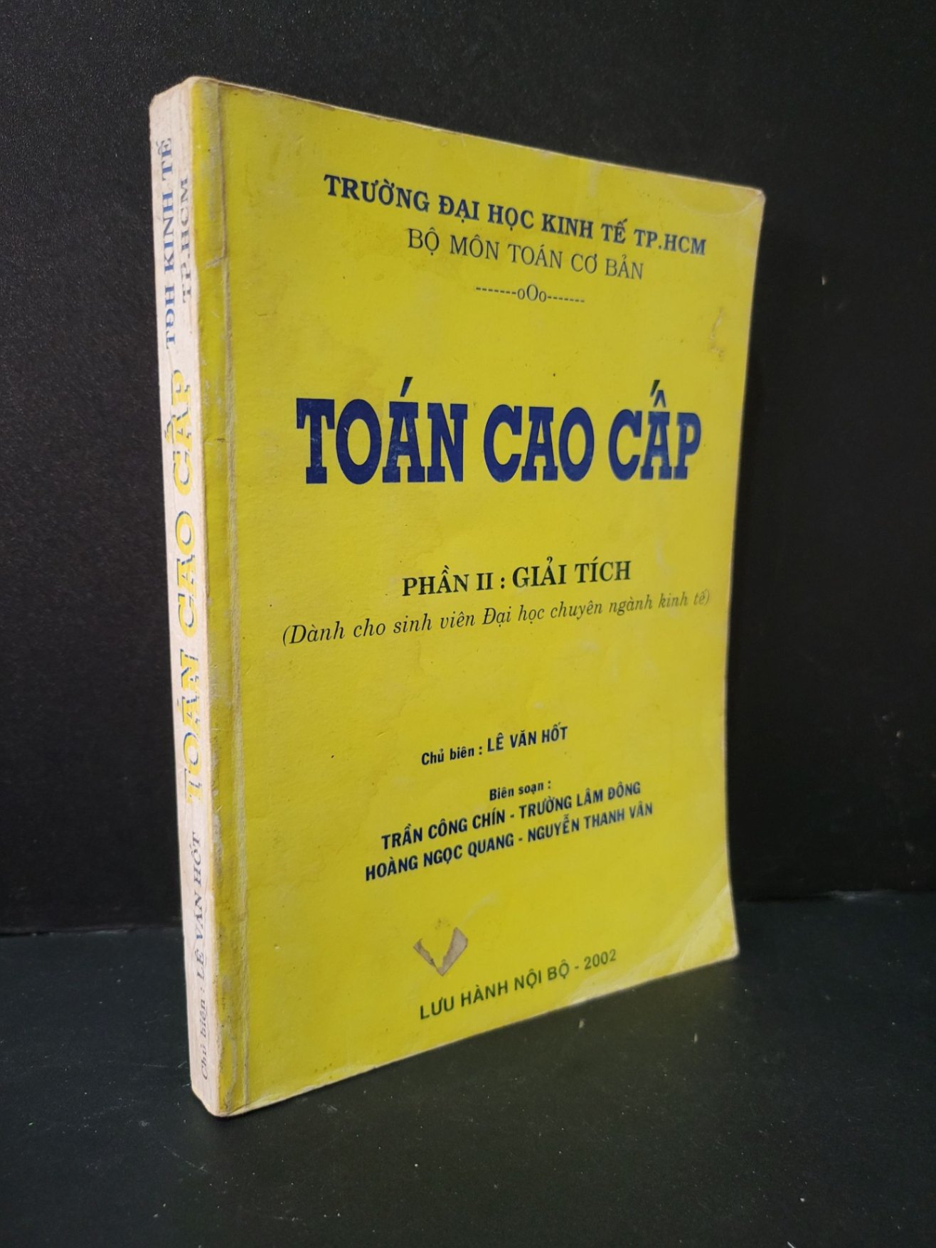 Toán cao cấp phần 2 giải tích mới 80% bẩn bìa, ố 2002 Lê Văn Hốt HCM1604 GIÁO TRÌNH, CHUYÊN MÔN (NSX)