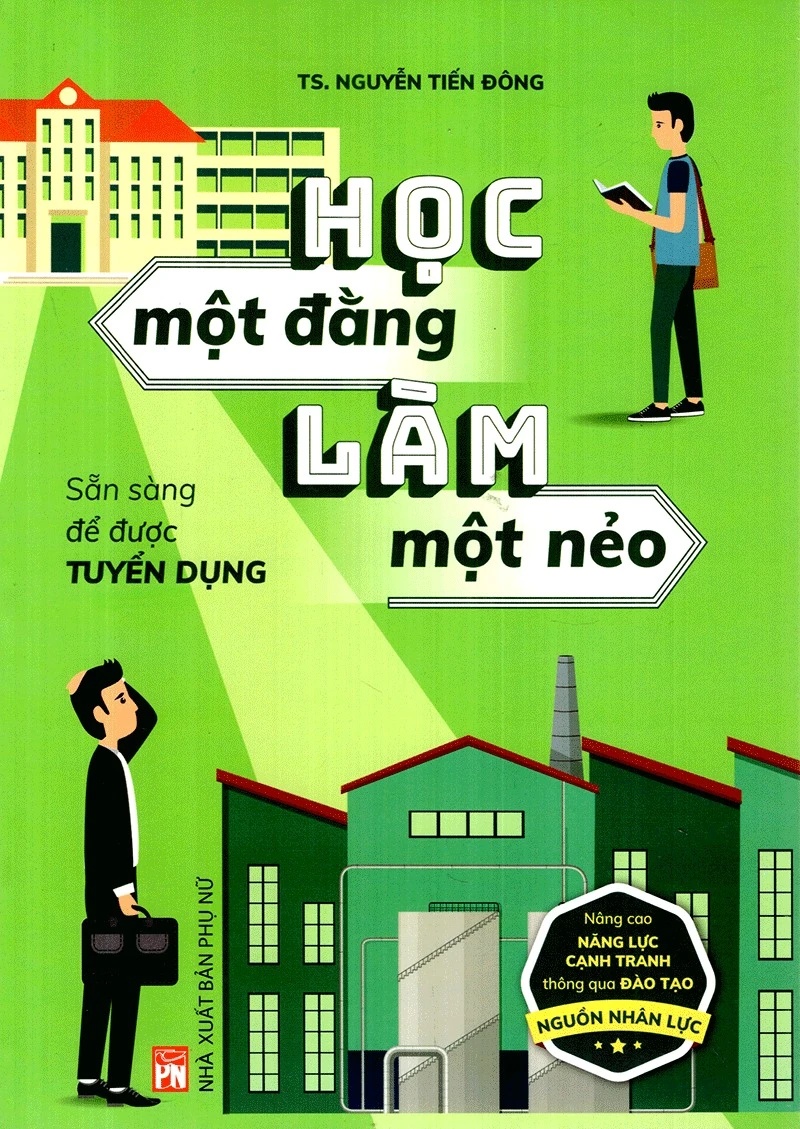 Học một đàng làm một nẻo - TS.Nguyễn Tiến Đông - 2017 - TÂM LÝ GIÁO DỤC