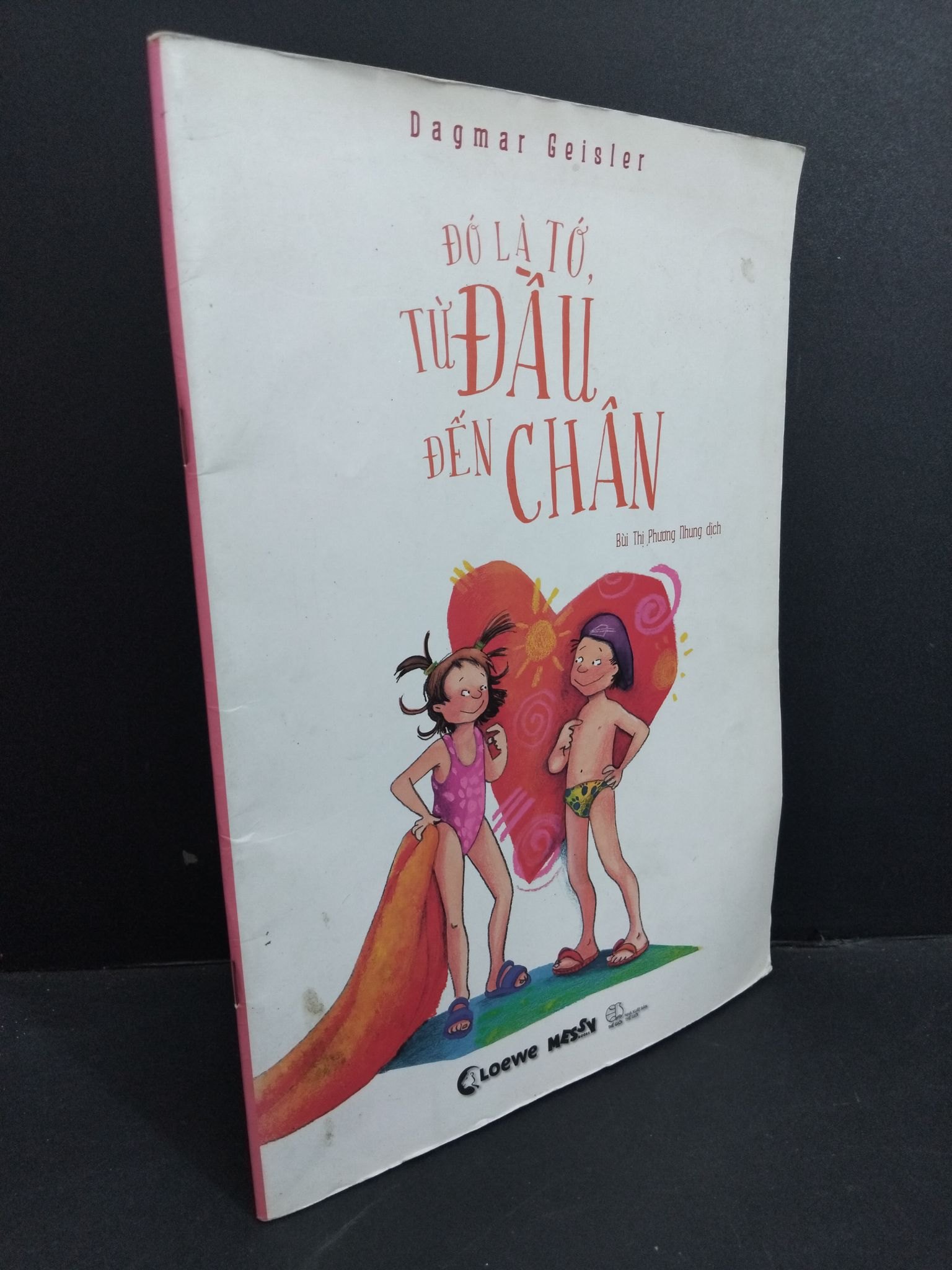 Đó là tớ, từ đầu đến chân (sách màu) mới 80% ố nhẹ gấp bìa 2017 HCM2811 Dagmar Geisler VĂN HỌC (NSX)