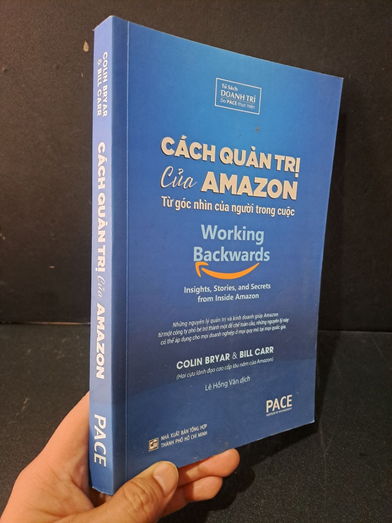 Cách quản trị của Amazon mới 80% bẩn nhẹ, có chữ viết 2022 Colin Bryar & Bill Carr HCM1604 QUẢN TRỊ (NSX)