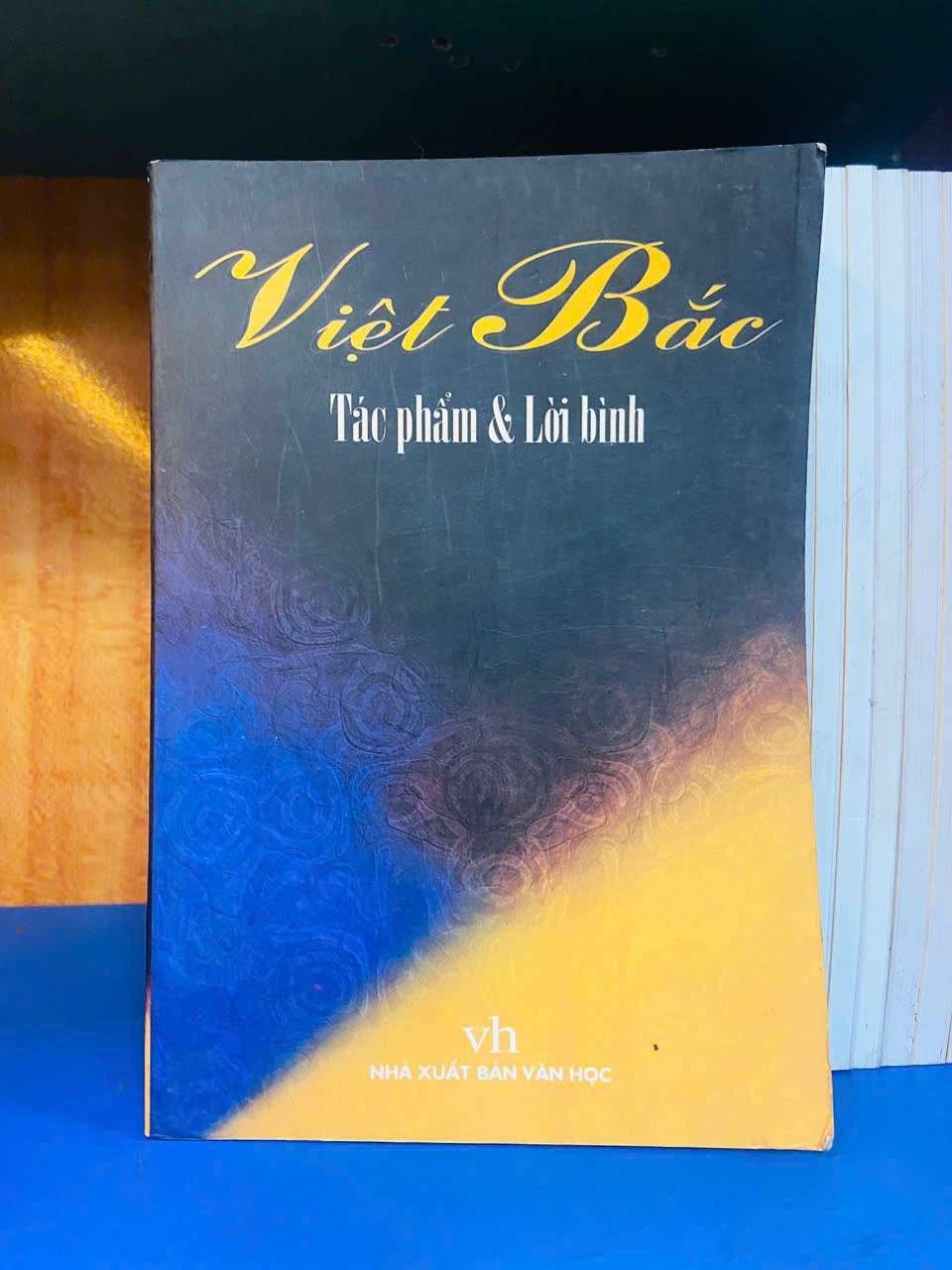 Việt Bắc tác phẩm & lời bình - VĂN HỌC - Văn võ - VAVO3110-82