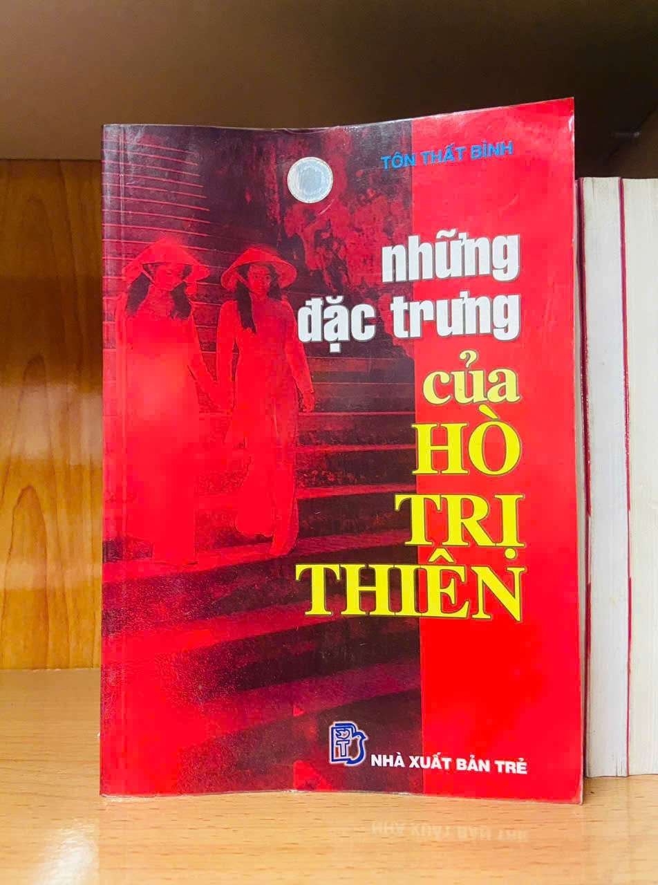 Những đặc trưng của Hò Trị Thiên - Tôn Thất Bình LỊCH SỬ - CHÍNH TRỊ - TRIẾT HỌC VAVO0810