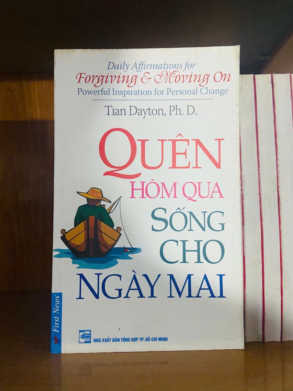 Quên hôm qua sống cho ngày mai / Tian Dayton ; PhD KỸ NĂNG VAVO1301