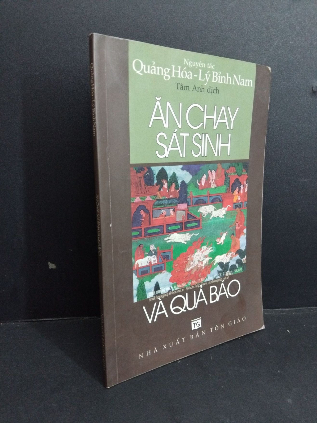 Ăn chay sát sinh và quả báo mới 90% bẩn bìa, ố nhẹ, ẩm 2006 HCM2811 Quảng Hóa - Lý Bỉnh Nam TÂM LINH - TÔN GIÁO - THIỀN (NSX)