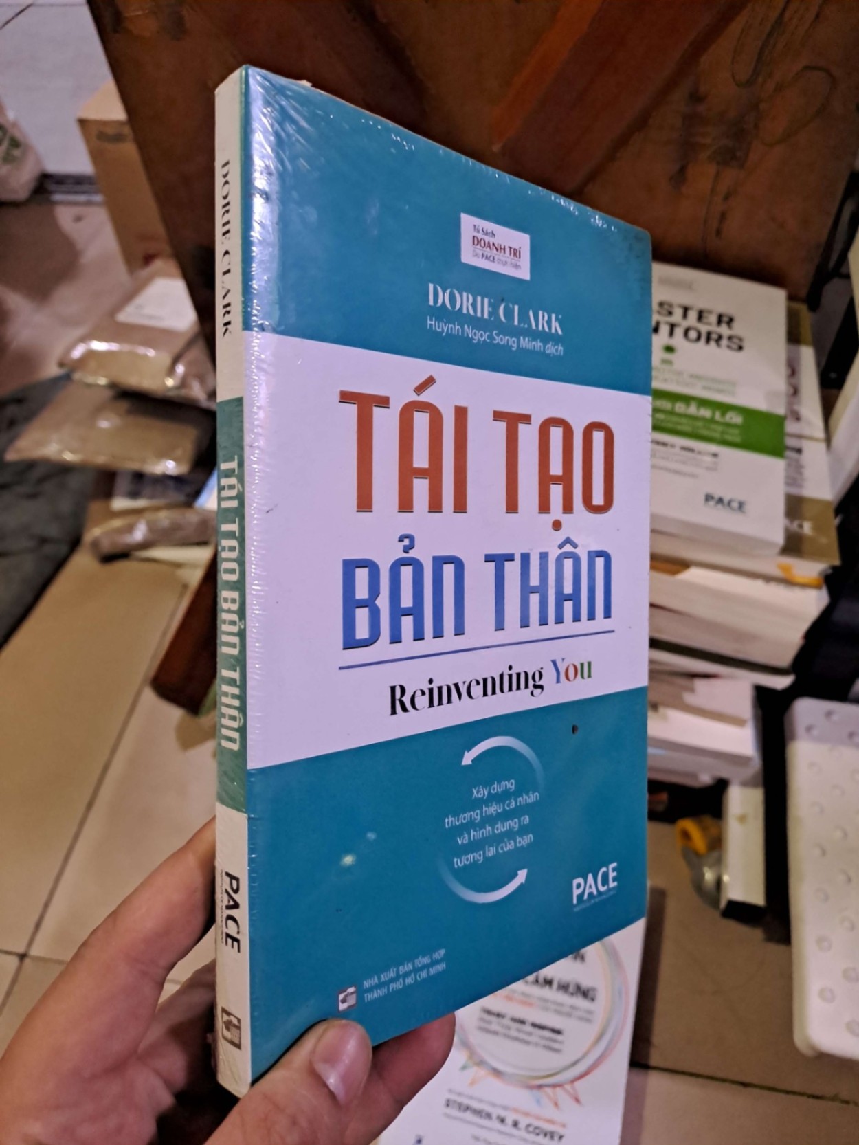 Tái tạo bản thân - Dorie Clark KINH TẾ - TÀI CHÍNH - CHỨNG KHOÁN HCM1008 (NSX)