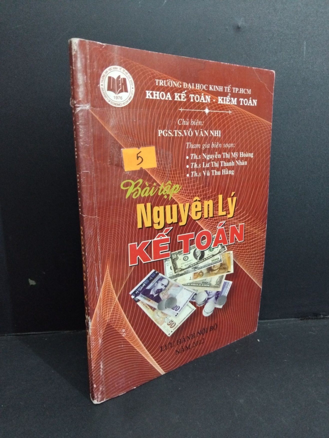 Bài tập nguyên lý kế toán mới 70% bẩn bìa, ố, tróc gáy, tróc bìa, gấp bìa, ẩm 2012 HCM2811 Võ Văn Nhị GIÁO KHOA (NSX)
