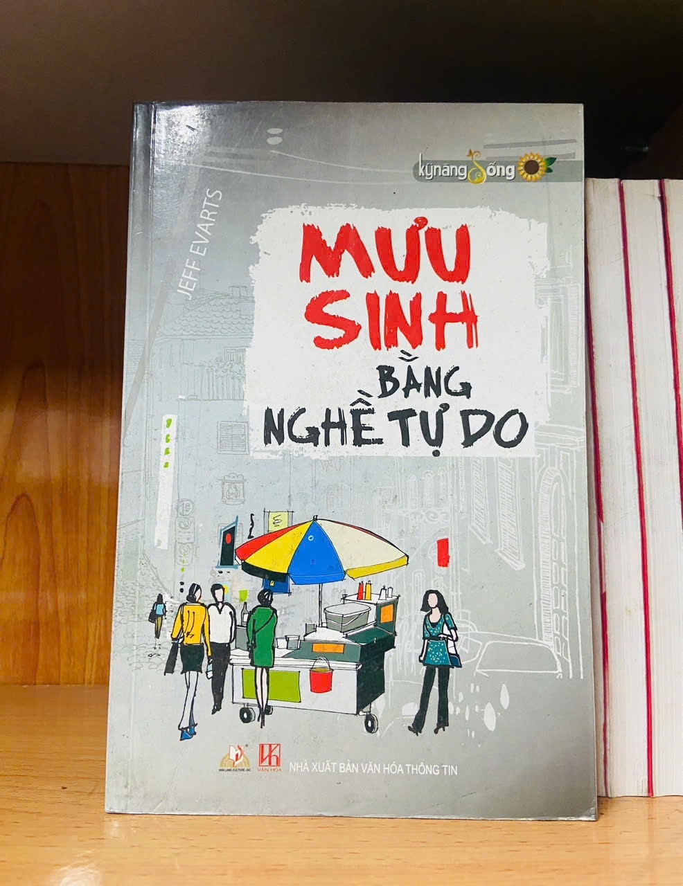 Mưu sinh bằng nghề Tự do - Jeff Evarts - KỸ NĂNG - VAVO2911-270