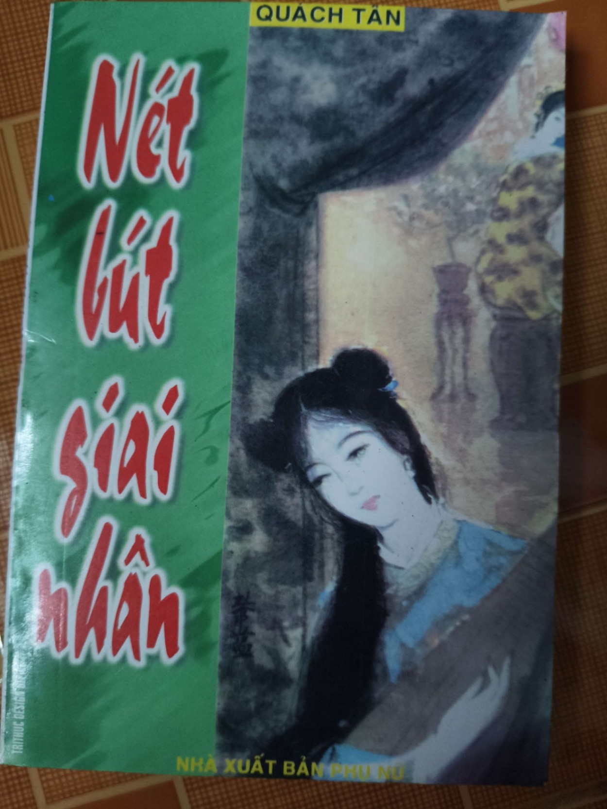 Nét bút giai nhân - 1998 - 157 trang - LỊCH SỬ - CHÍNH TRỊ - TRIẾT HỌC - SLSCTNTTCNVTTDSLSCTANTQ3112-146