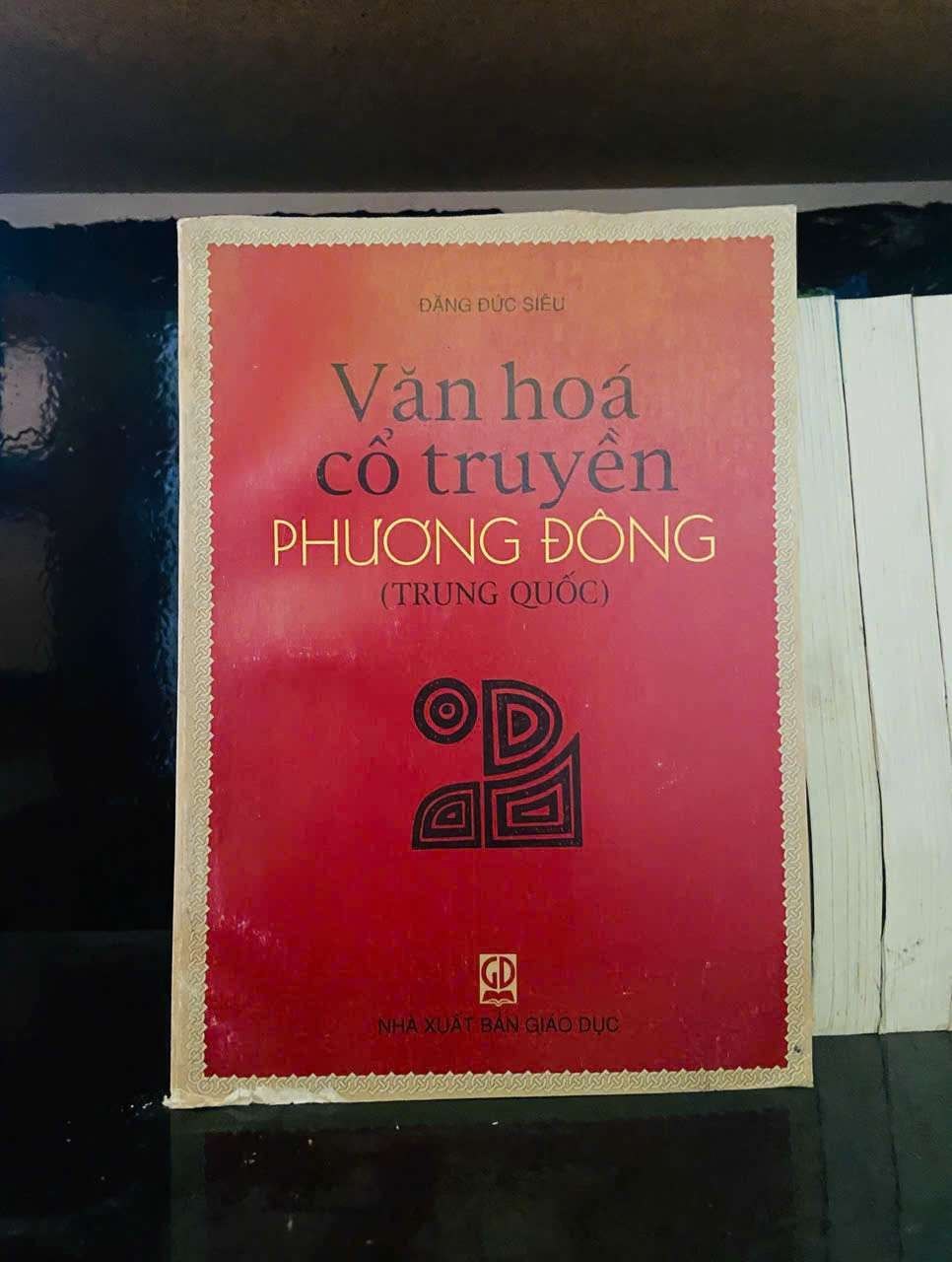 Văn hóa cổ truyền Phương Đông - Đặng Đức Siêu KHOA HỌC ĐỜI SỐNG VAVO0810