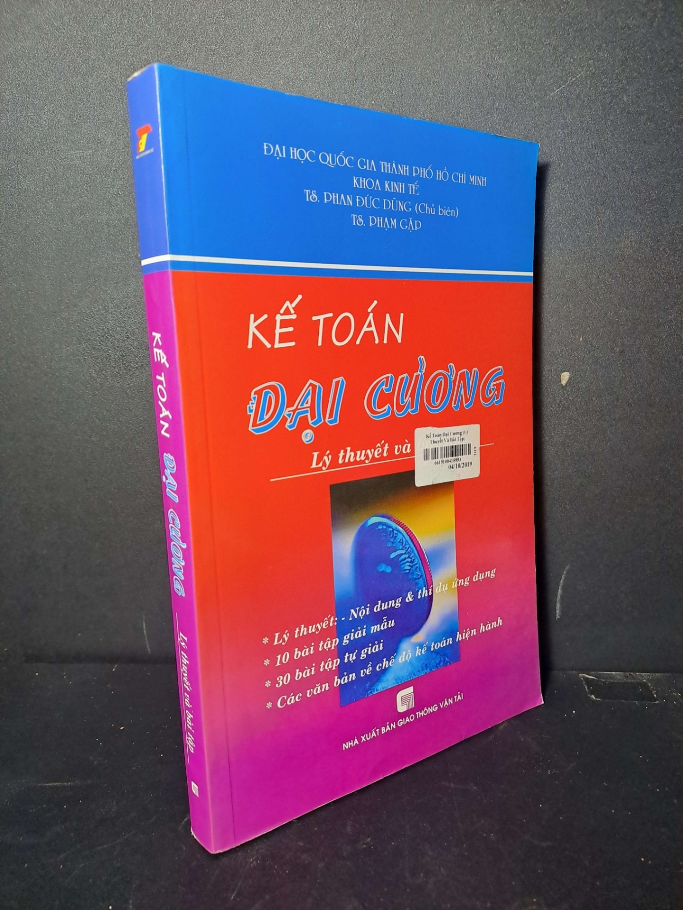Kế toán đại cương lý thuyết và bài tập - Phan Đức Dũng - 2007 mới 80% ố - GIÁO TRÌNH, CHUYÊN MÔN - HCM0111 (NSX)