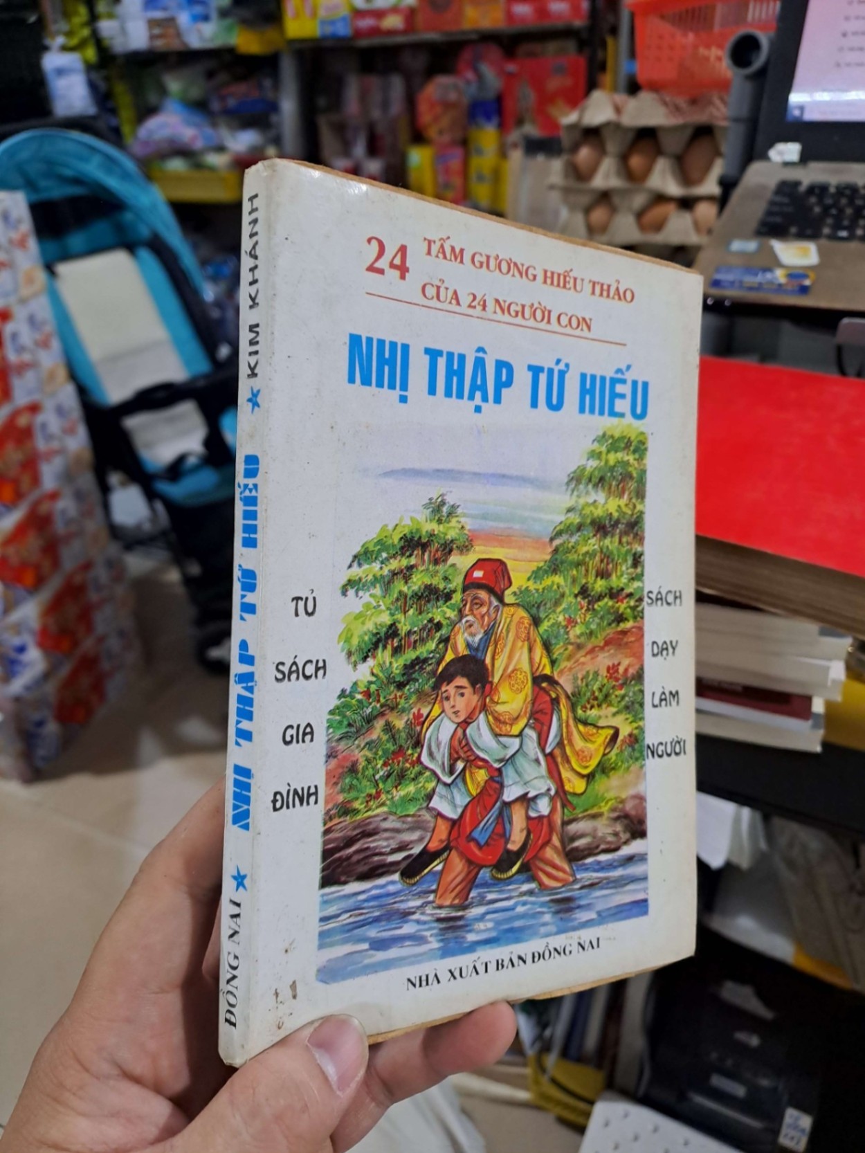 Nhị Thập Tứ Hiếu (24 Tấm Gương Hiếu Thảo Của 24 Người Con) - Kim Khánh - 1995 mới 80% ố - VĂN HỌC - HCM3012