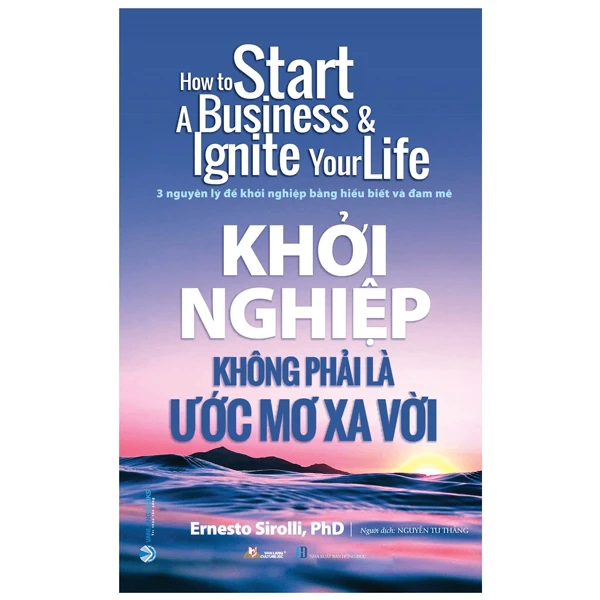 Khởi nghiệp không phải là ước mơ xa vời - Ernesto Sirolli, PhD - 16/05/2022 (XB) - Văn lang