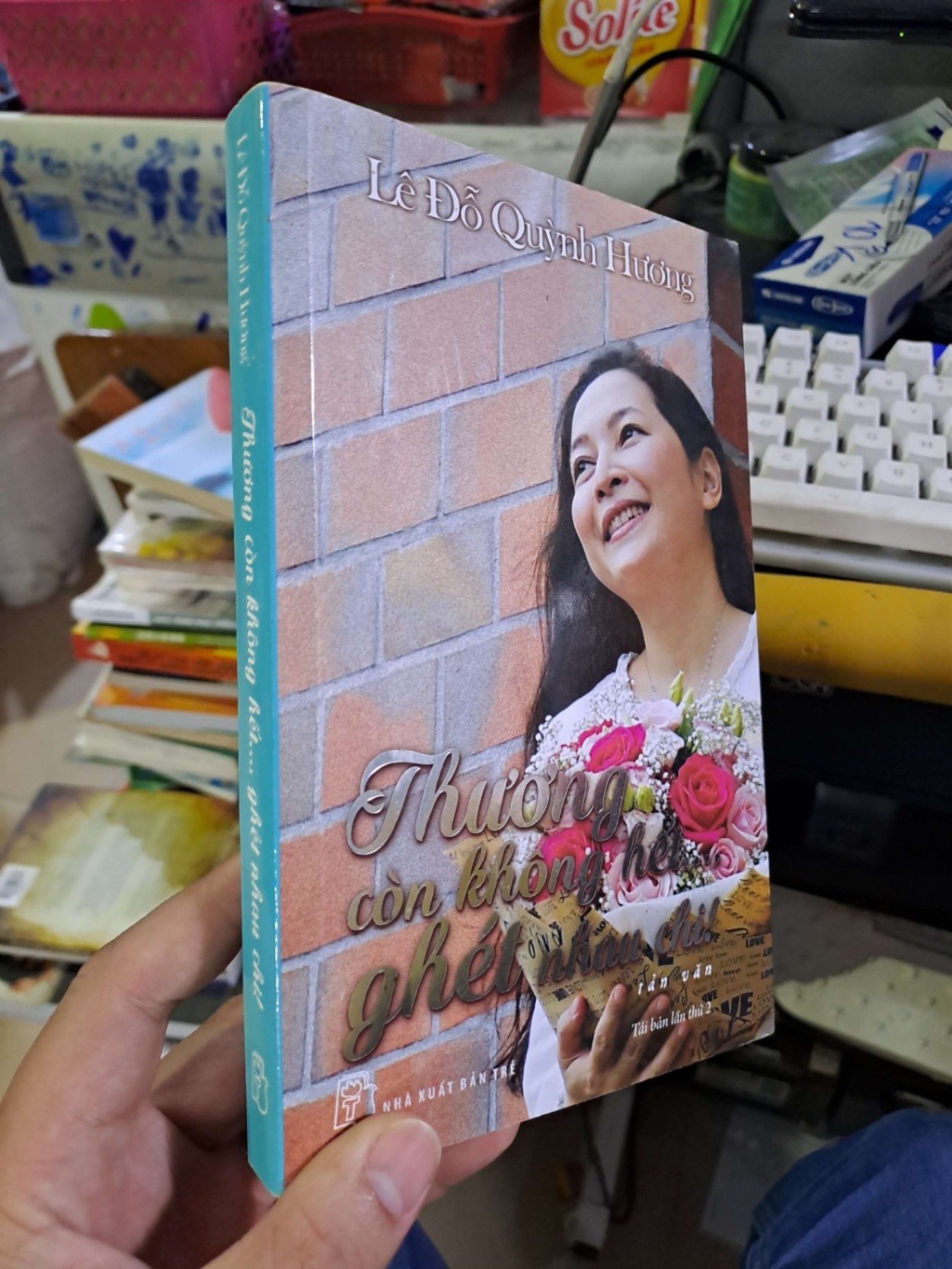 Thương còn không hết... ghét nhau chi! - Lê Đỗ Quỳnh Hương Tản văn HCM1008 (NSX)