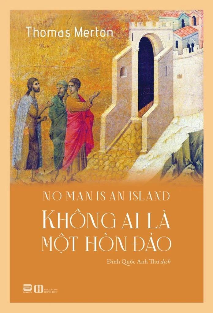 Không Ai Là Một Hòn Đảo Thomas Merton - PhanBooks VĂN HỌC