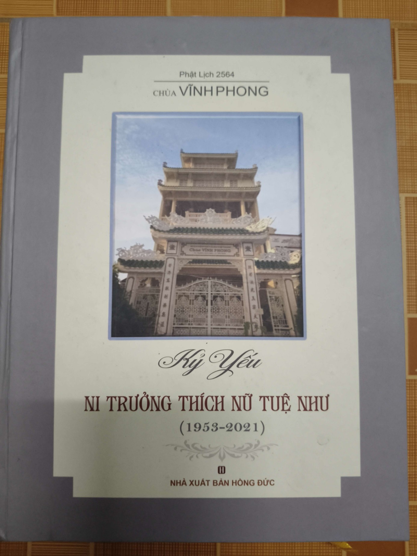 Kỷ yếu Ni trưởng T.N.T.Như - 2022 - 264 trang TÂM LINH - TÔN GIÁO - THIỀN ANTQ2012-211