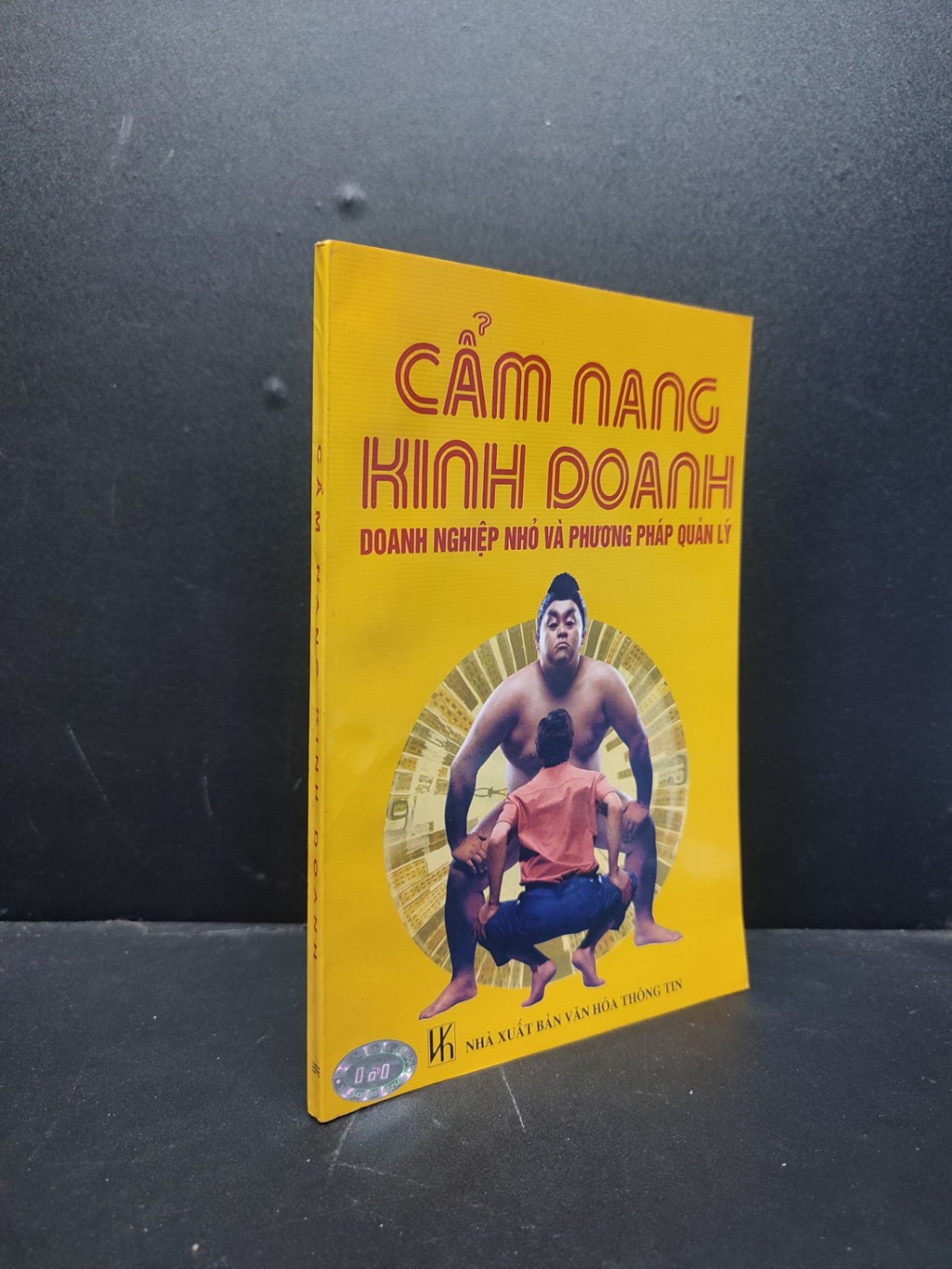 Cẩm nang kinh doanh mới 80% ố vàng 2003 HCM1406 Lê Hồng Tâm - Nguyễn Thúy Lan SÁCH MARKETING KINH DOANH (NSX)