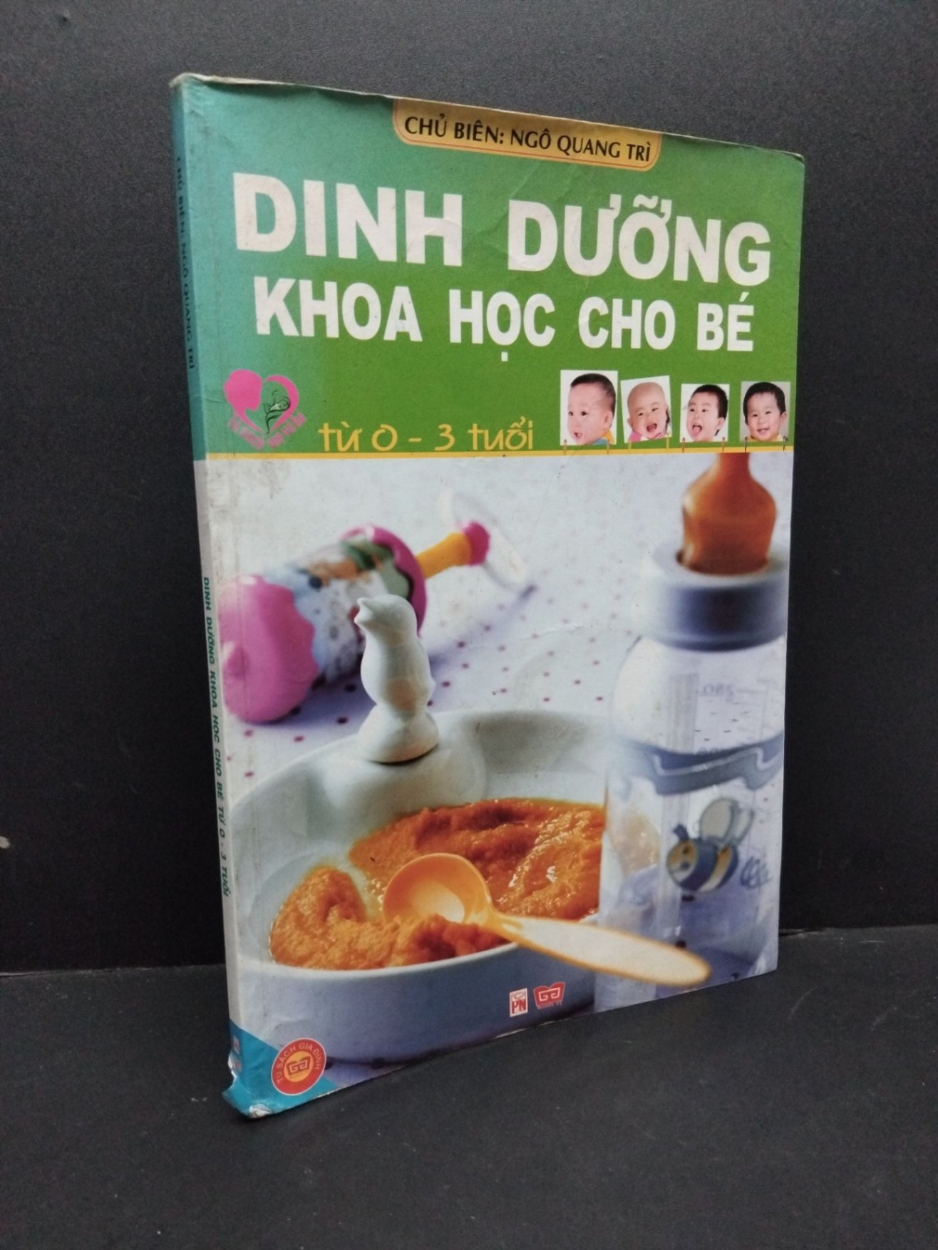 Dinh dưỡng khoa học cho bé từ 0 - 3 tuổi mới 70% ố bẩn rách gáy 2012 HCM1410 Ngô Quang Trì MẸ VÀ BÉ (NSX)