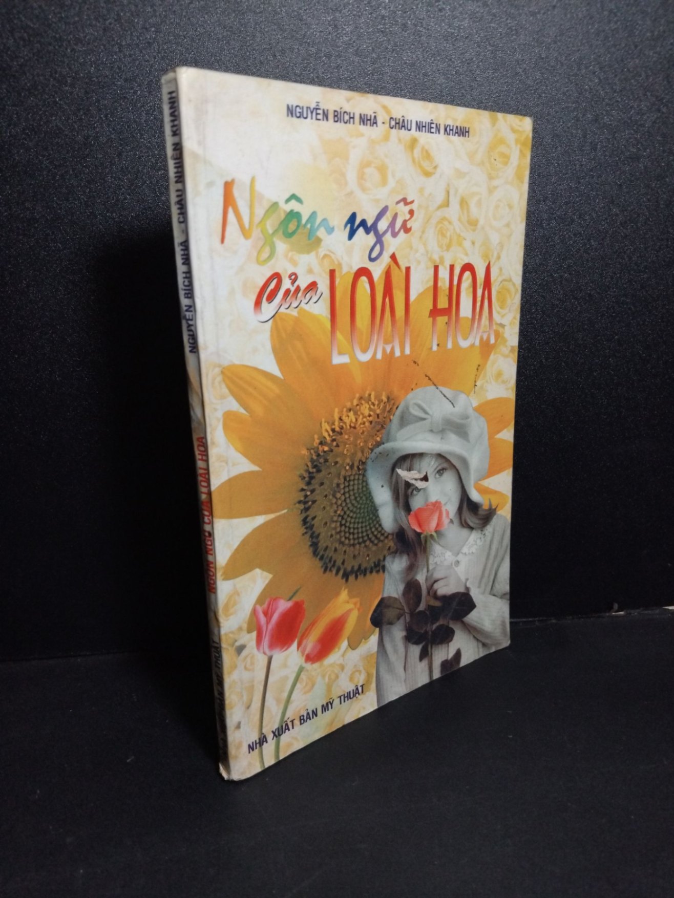 Ngôn ngữ của loài hoa mới 70% ố bong gáy vẽ hình trang cuối HCM1001 Nguyễn Bích Nhã - Châu Nhiên Khanh KHOA HỌC ĐỜI SỐNG (NSX)