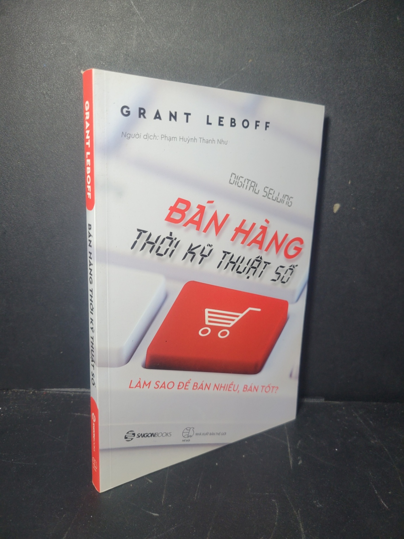 Bán hàng thời kỹ thuật số 2018 mới 90% bẩn bìa Grant Leboff HCM0906 MARKETING KINH DOANH